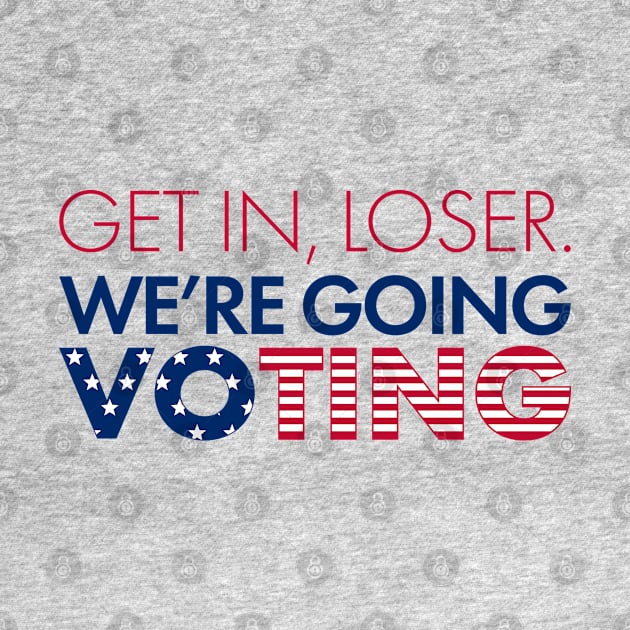 We're Going Voting by fashionsforfans